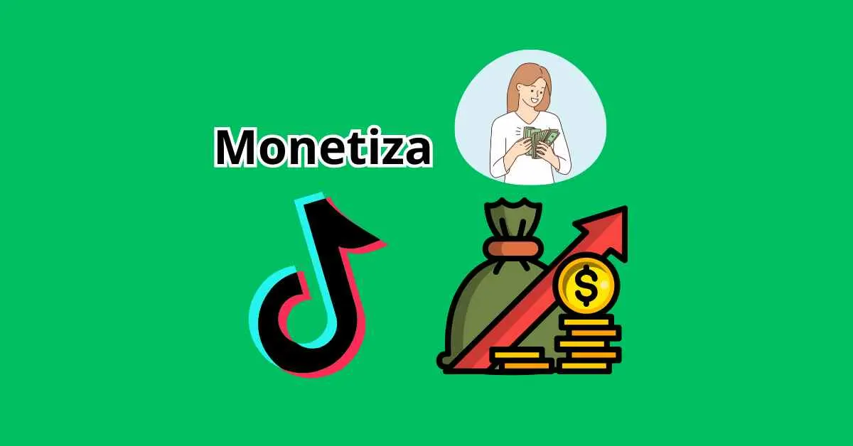 Tiktok monetizacion