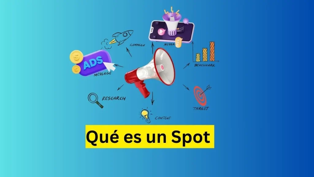 Qué es un spot