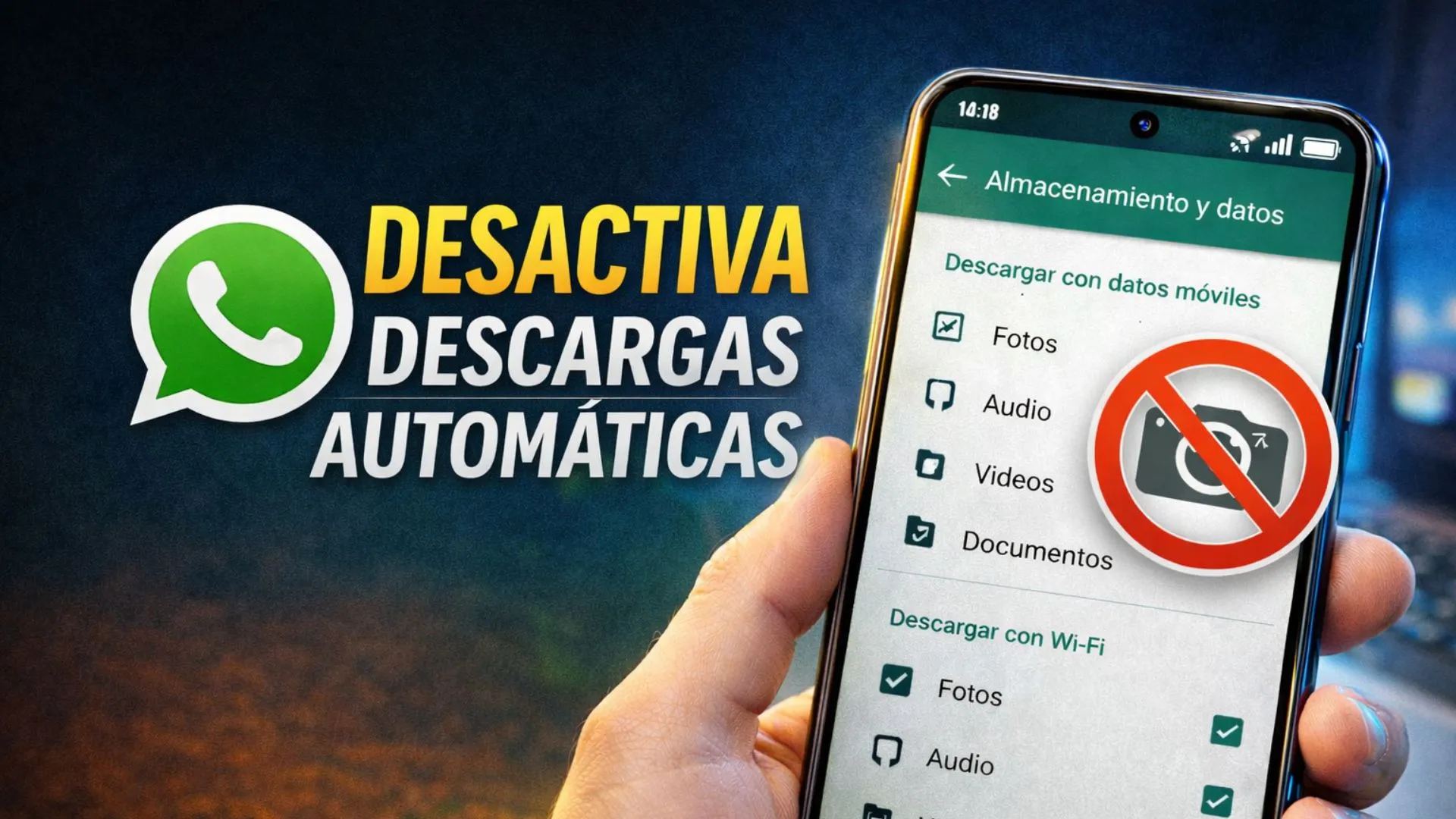 Desactivar la descarga automática de WhatsApp